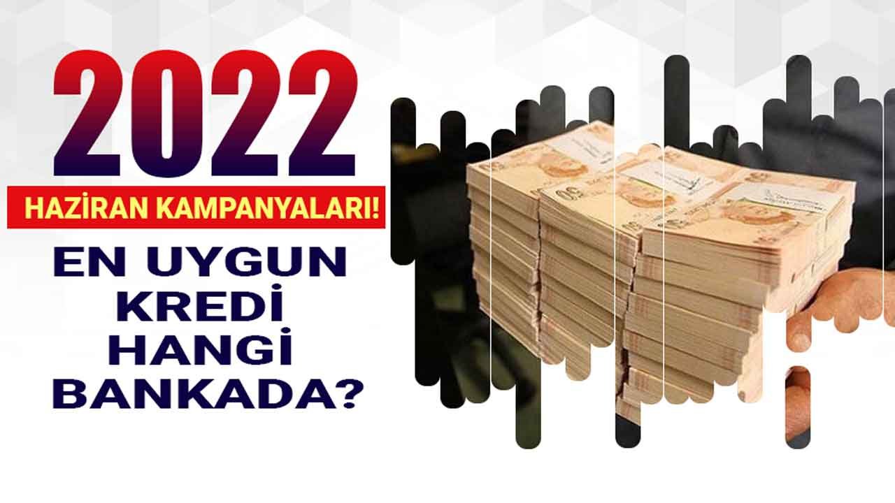 Bankaların İhtiyaç Kredisi Faiz Oranları Haziran Kampanyaları! Garanti Bankası, Akbank, TEB, Yapı Kredi, QNB Finansbank