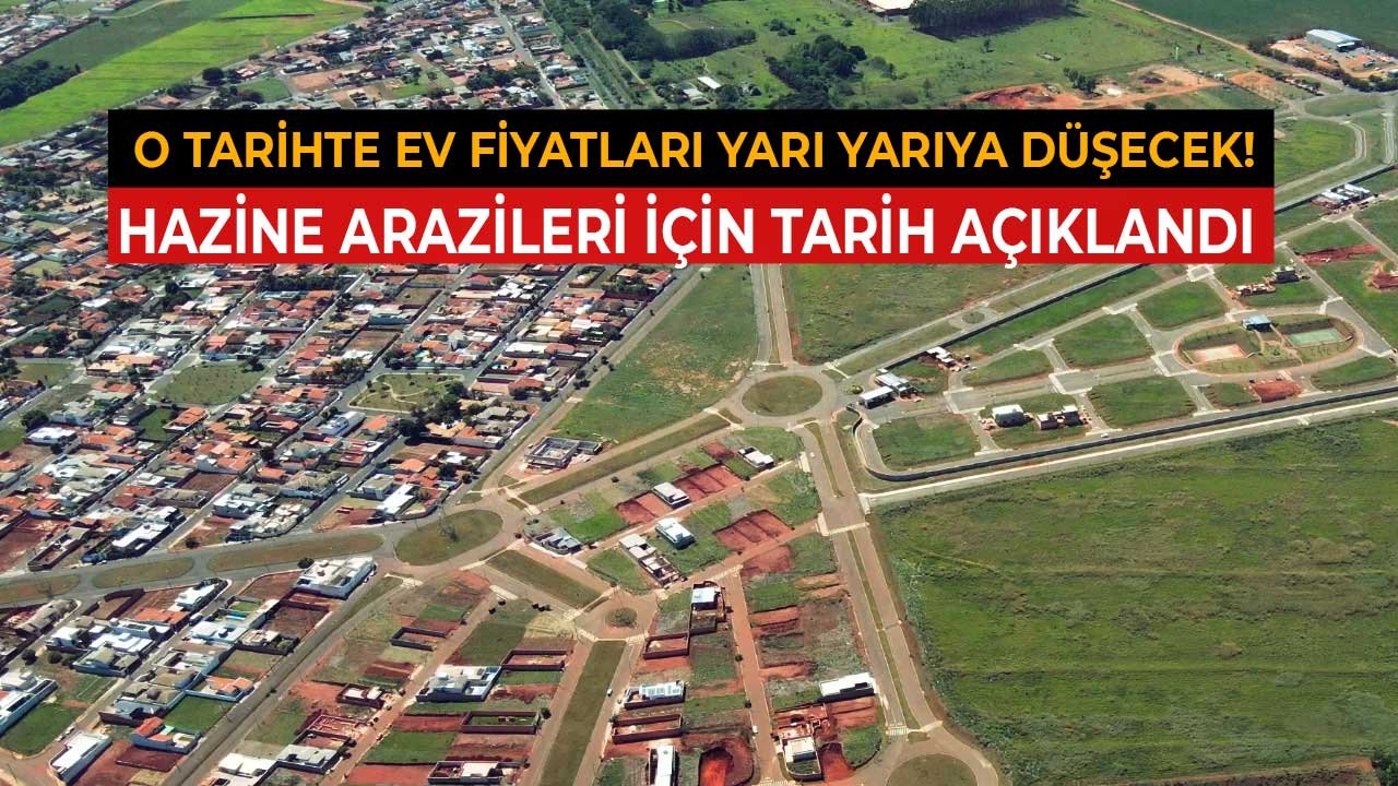 Ev Fiyatları Yarı Yarıya Düşecek! Kendi Evini Yapmak İsteyenlere Ucuz Hazine Arazileri Ne Zaman Satılacak?