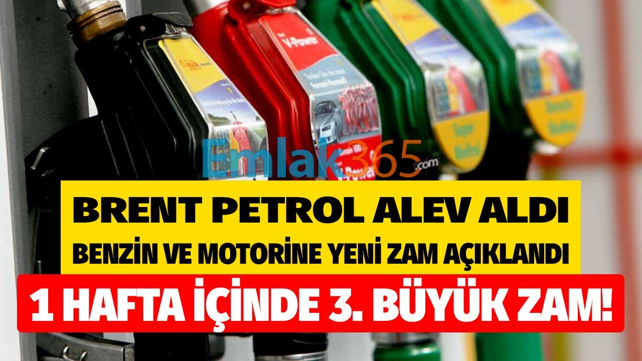 Brent Petrol Pompayı Vuruyor, Zamlar Yağmur Gibi Lira Lira Yağıyor! Benzin ve Motorine 3. Son Dakika Zam Haberi Geldi