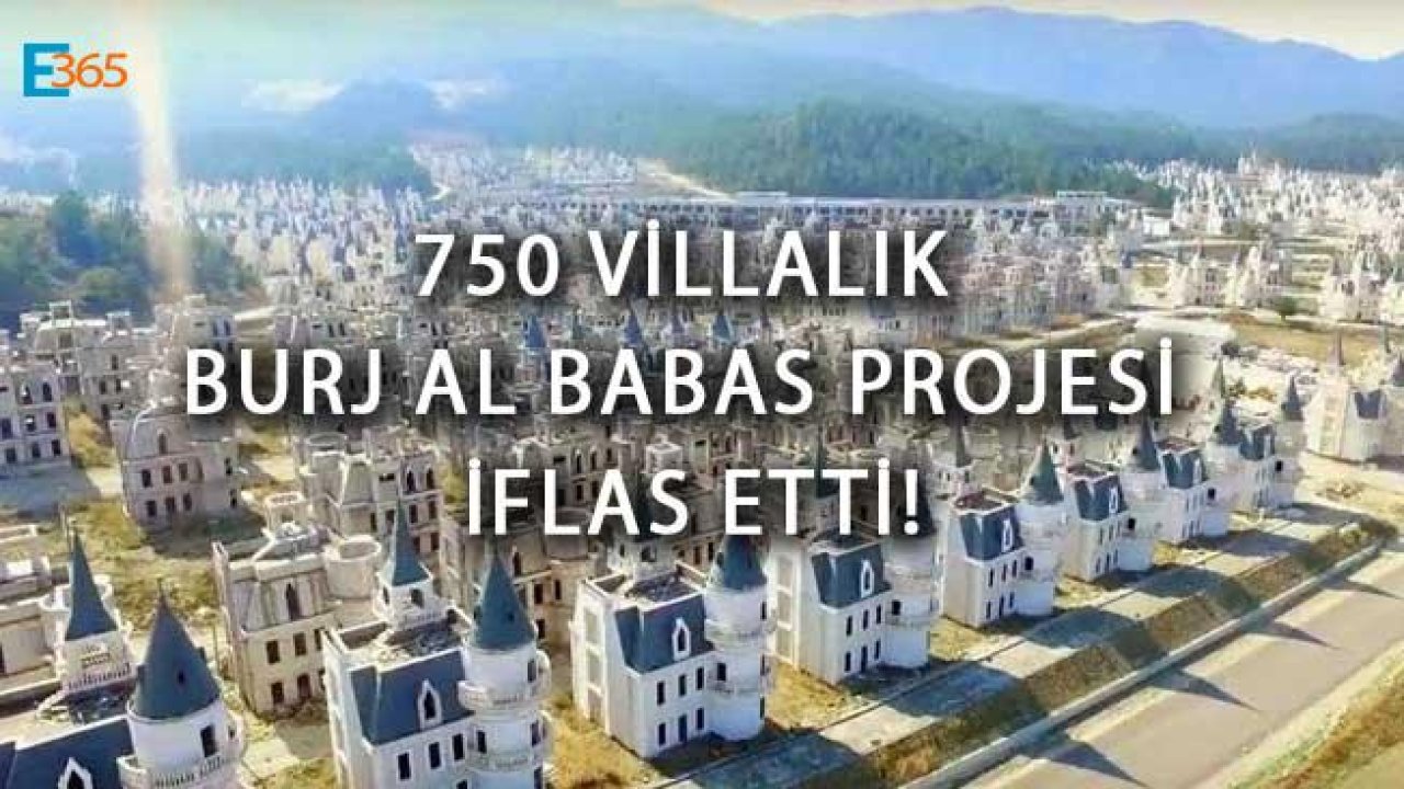 Son Dakika! Bolu Mudurnu 732 Villa Projesi Burj Al Babas İflas Kararı Aldı