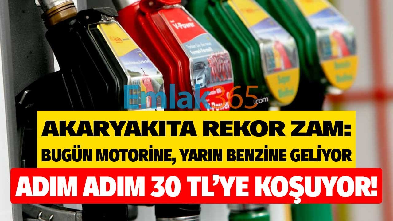 Adım Adım 30 Liraya Koşuyor! Bugün Motorin Mazot Fiyatlarına, Yarın Benzine Rekor Zam Geliyor