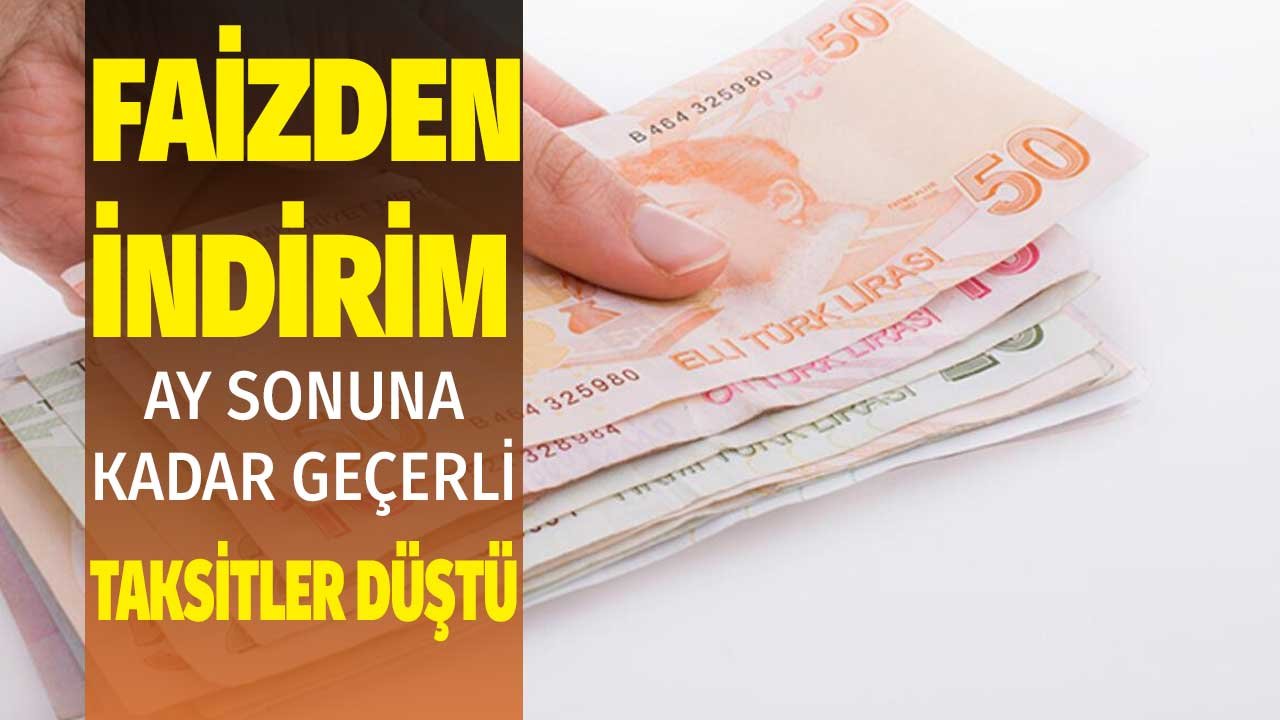 Faizden indirim! İhtiyaç Kredisi taksit ödemeleri düştü ay sonuna kadar geçerli