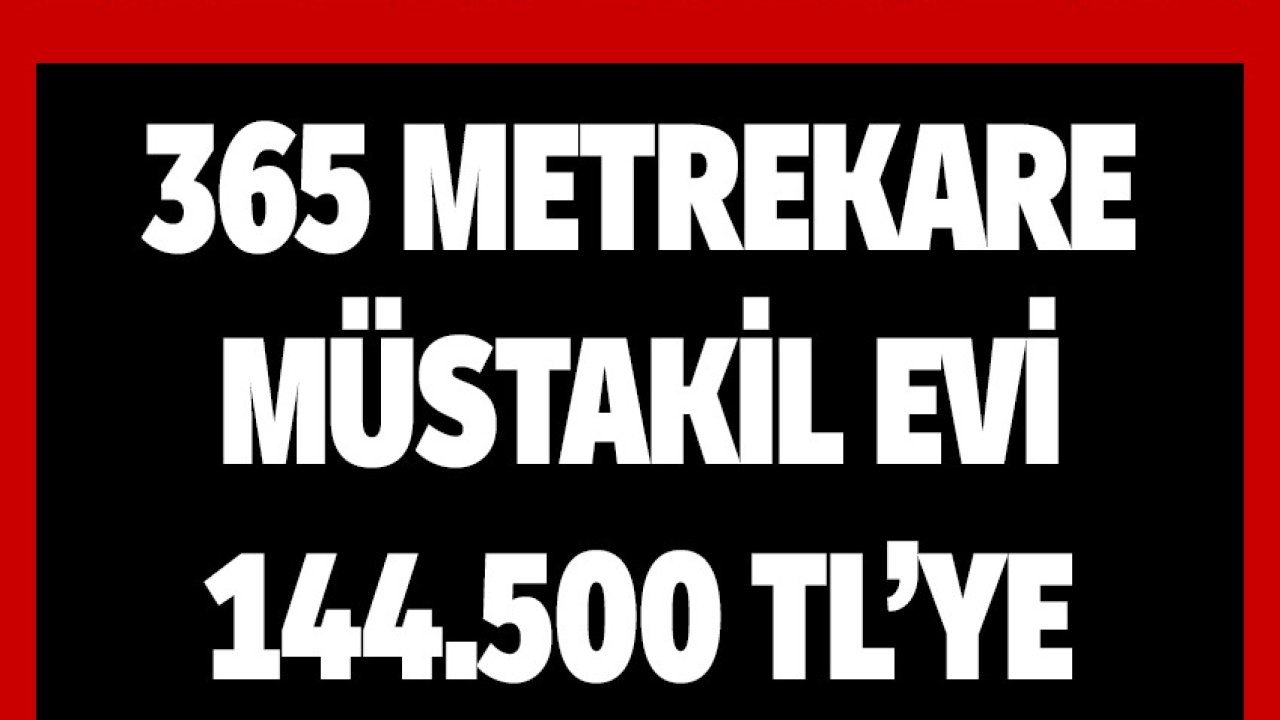 Ziraat Bankası Ankara'da 144 bin 500 liraya 365 m2 müstakil ev satıyor