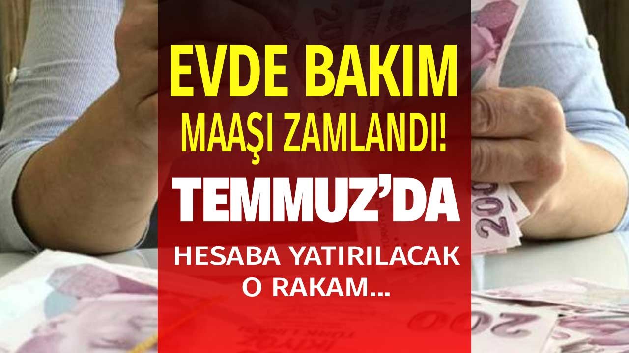 Asgari Ücretle O Da Zamlandı! Evde Bakım Maaşı, Engelli Parası Temmuz 2022 Ne Kadar, Kaç TL Oldu?