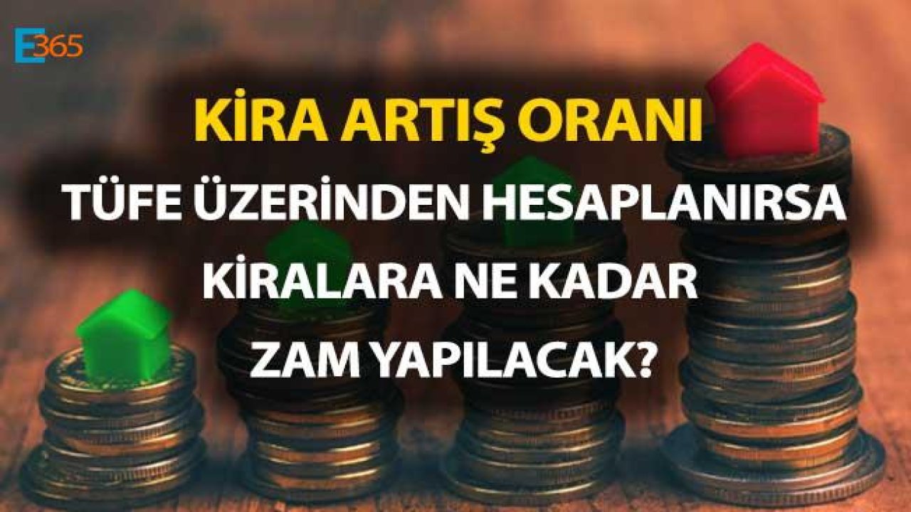 Aralık 2018 Kira Artış Oranı TÜFE Üzerinden Hesaplanırsa Ne Kadar Zamlanacak?