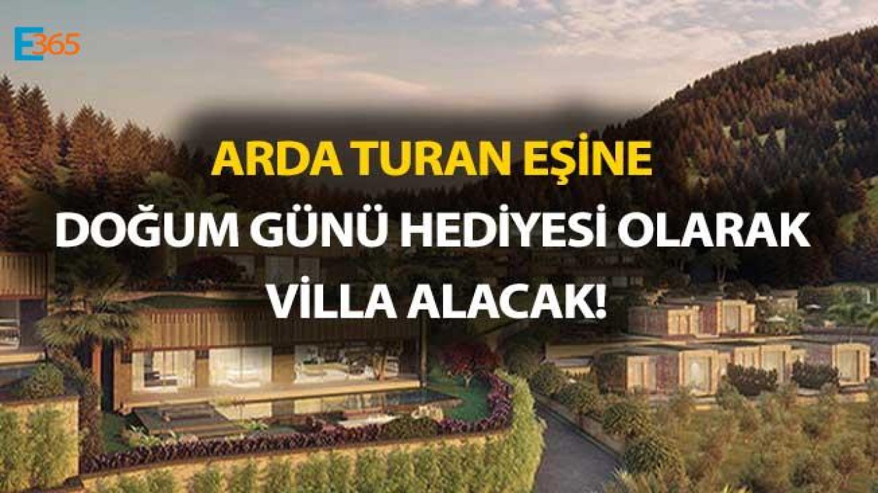 Arda Turan Eşi Aslıhan Doğan'a Doğum Günü Hediyesi Olarak 30 Milyonluk Villa Alıyor!