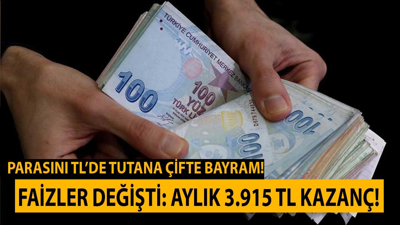 Parasını cüzdanda değil bankada tutan aylık 3.915 TL kazanacak! TL dibe çakıldı, 32 günlük vadeli mevduat faizi kazancı katladı!