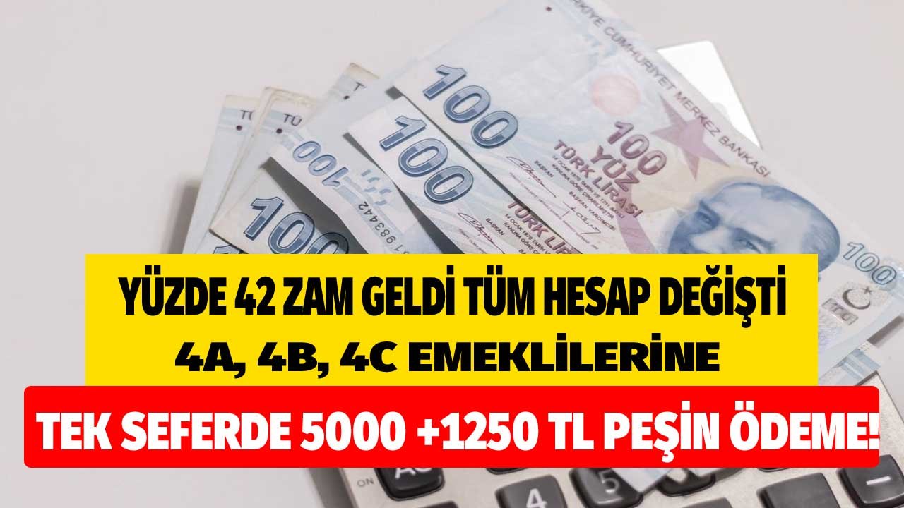 Yüzde 42 zam ödemeleri uçurdu! Emeklilere 5000 TL + 1250 TL peşin ödeniyor! SSK, Bağ-Kur, Emekli Sandığı fark etmiyor