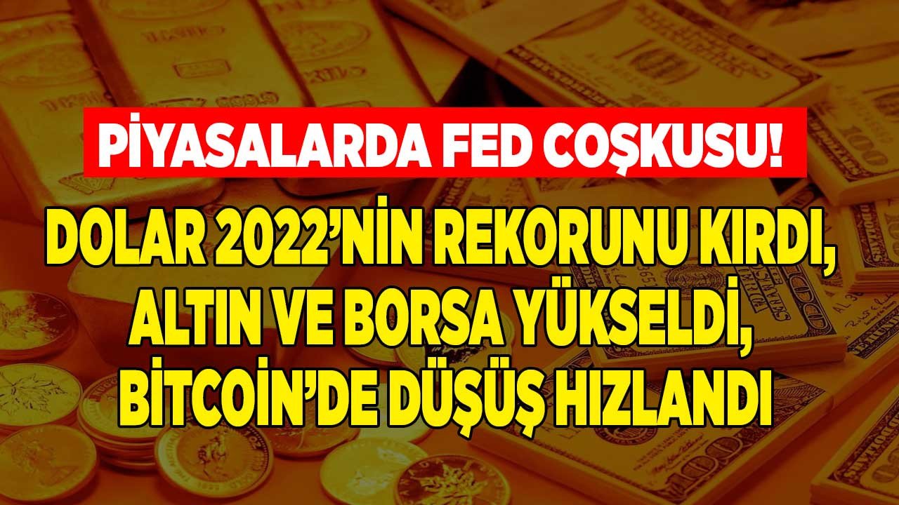 Piyasalarda FED coşkusu! Dolar, euro, bitcoin, gram ve çeyrek altın fiyatlarında haftalık açılış fiyatları