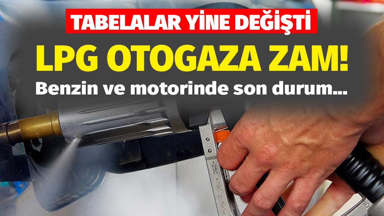 Motorin ve Benzin için alarm verilmişti, beklenen zam LPG'ye geldi! Zamlı LPG otogaz fiyatları kaç para oldu?