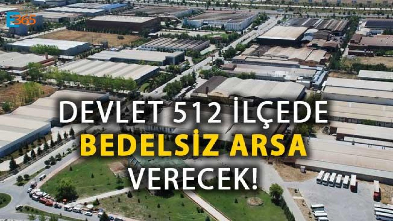 Devlet 512 İlçede Bedelsiz Arsa Verecek!