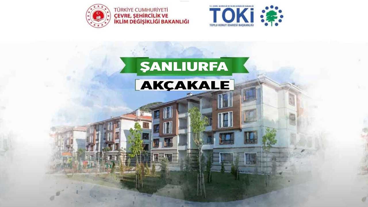 TOKİ Şanlıurfa Akçakale Atatürk Mahallesi kura çekilişi canlı yayın ile yapıldı! Akçakale TOKİ evleri 2+1 ve 3+1 çekiliş sonuçları isim listesi Ağustos 2022