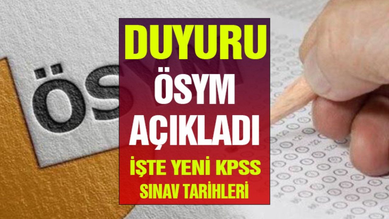 ÖSYM duyurdu! Yeni KPSS 2022 sınav tarihleri belli oldu