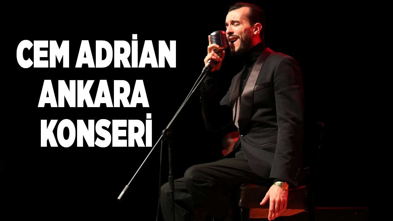 Cem Adrian Ankara konseri ücretsiz olacak! Batıkent Vedat Dolakay Parkı 2022 konser programı