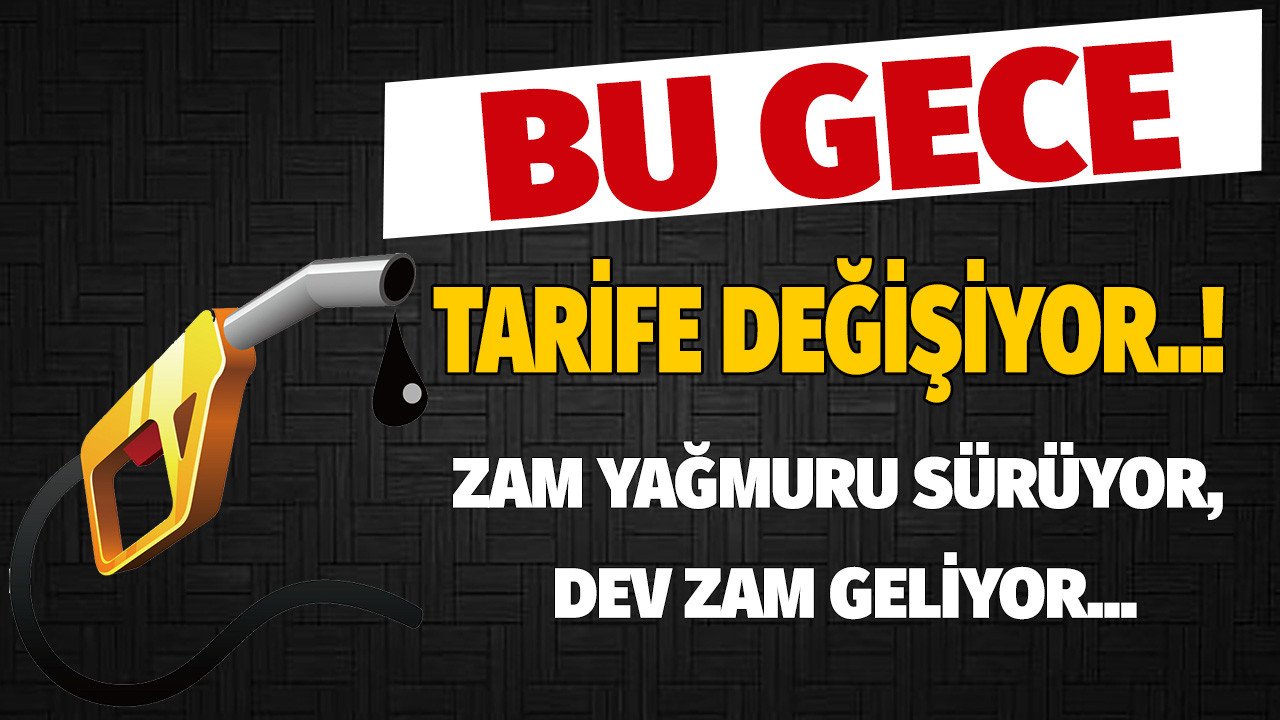 Akaryakıt fiyatları bu gece yarısı değişiyor, dev zam geliyor! Güncel benzin, motorin, LPG otogaz fiyatı 00:00'dan sonra kaç TL olacak?