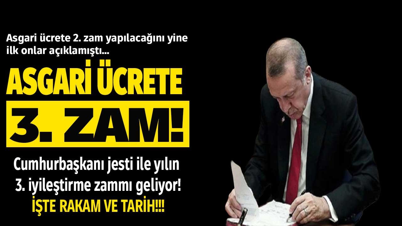 2. zammı da ilk onlar açıklamıştı: Asgari ücrete Cumhurbaşkanı jesti ile yılın 3. iyileştirme zammı için tarih ve rakam verildi!