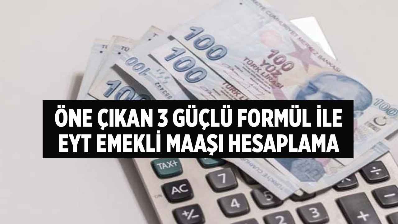 Öne çıkan 3 güçlü formül ile EYT emekli maaşı hesaplama: En düşük maaş ne kadar, kaç TL olur, EYT'liler ilk maaşı ne zaman alır?