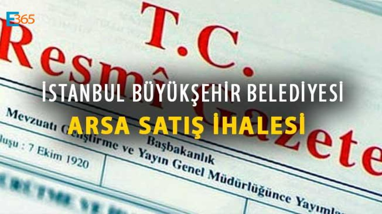 İstanbul Büyükşehir Belediyesi Üsküdar Bulgurlu Arsa Satış İhalesi İlanı