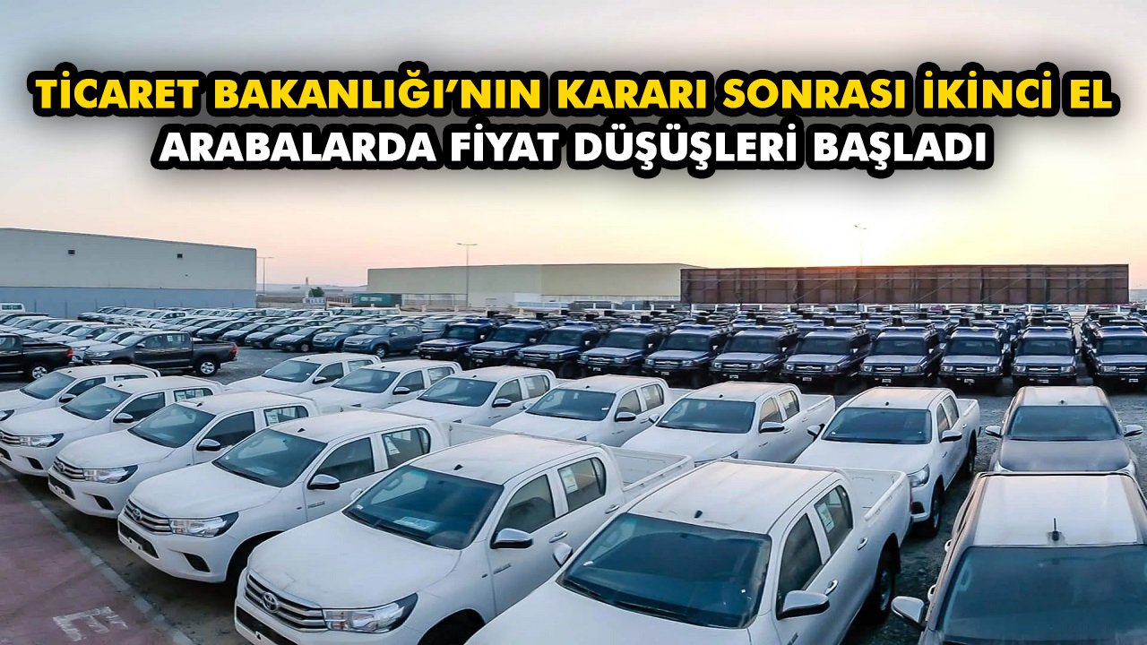 Ticaret Bakanlığı’nın kararı sonrası ikinci el arabalarda fiyat düşüşleri başladı, kritik tarih 15 Eylül!