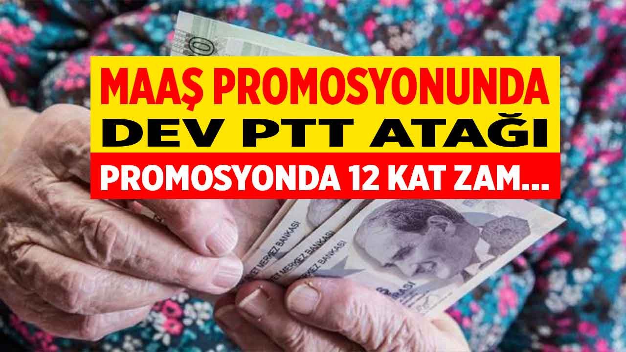 PTT emekli maaş promosyonu için 12 kat zam iddiası! En yüksek promosyon veren bankalar geride kalacak, PTT cepleri coşturacak