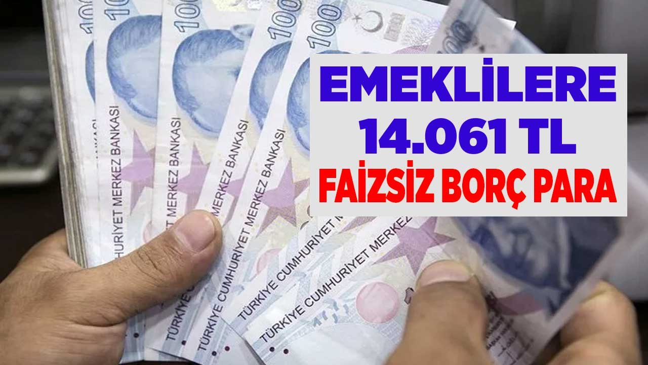 Emekliye 3 maaş avans 2022 son dakika, Emekliler Derneği düğmeye bastı! Emeklilere 14.061 TL faizsiz borç para olarak verilecek