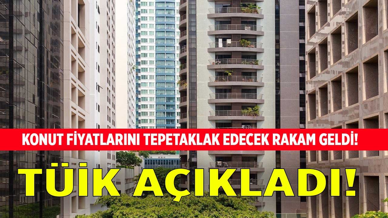 Ev fiyatlarını tepetaklak edecek son dakika gelişmesi! TÜİK resmen açıkladı, konut satış rakamları düşmeye devam ediyor