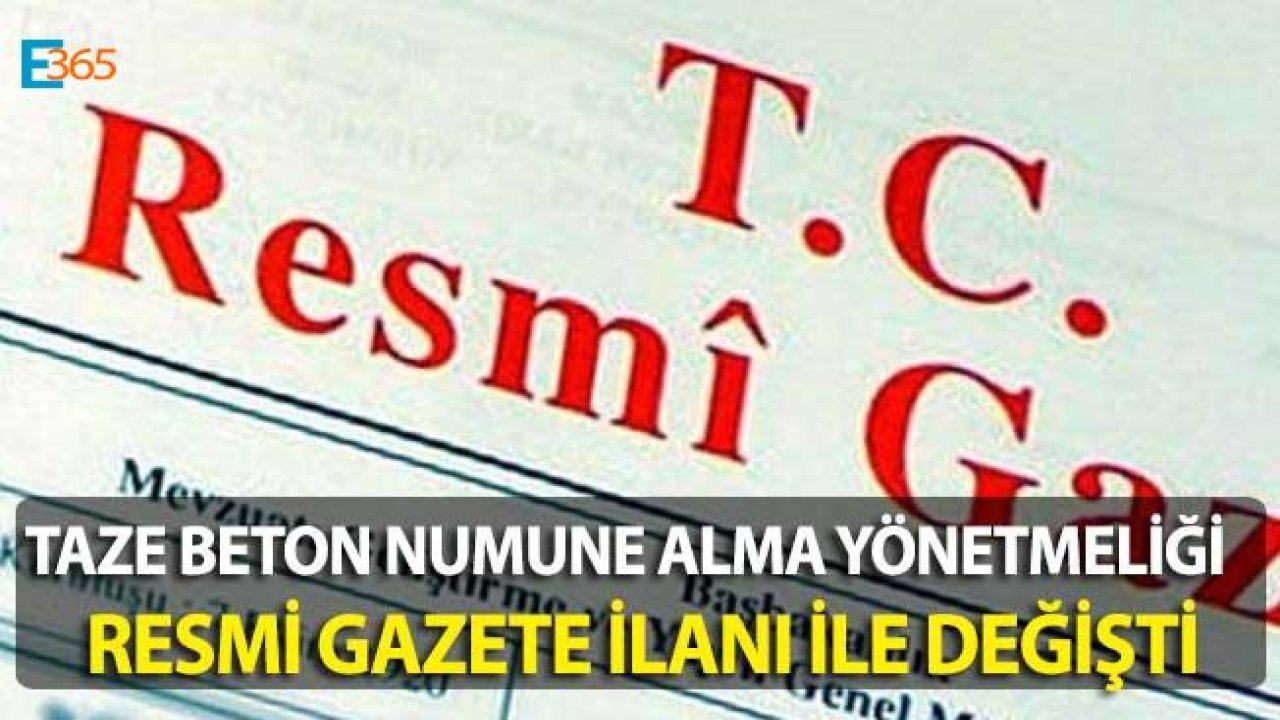 Taze Beton Numune Alma Yönetmeliği Resmi Gazete İle Değişti!