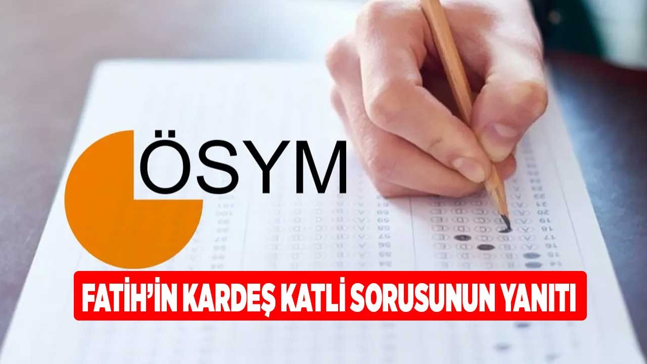 Kardeş katli sorusunun doğru yanıtı! KPSS 2022 Fatih’in kardeş katli kanunu amacı ne sorusunun cevabı