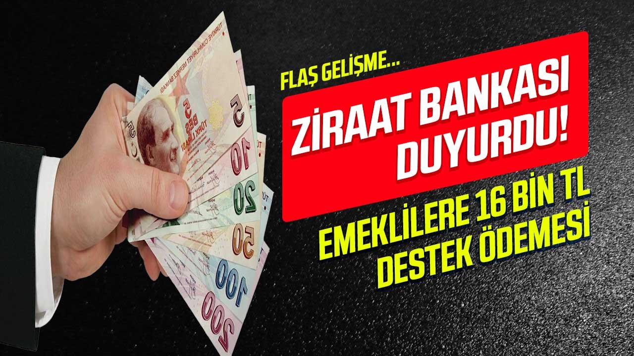 Promosyon müjdesi öncesi Ziraat Bankası'ndan emeklilere 16.000 TL nakit para desteği