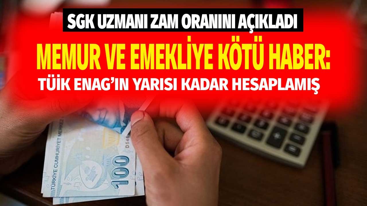 SGK uzmanı hesapladı! TÜİK ve ENAG tarafından açıklanan enflasyona göre memur ve emeklilere enflasyon farkı zammı yarı yarıya fark ediyor