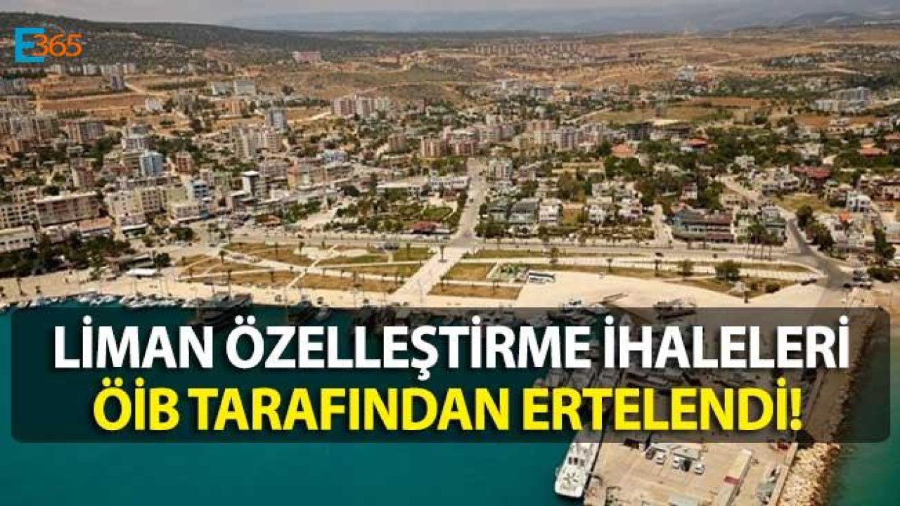 Mersin Taşucu Limanı Özelleştirme İhalesi İçin ÖİB Erteleme Kararı Aldı!