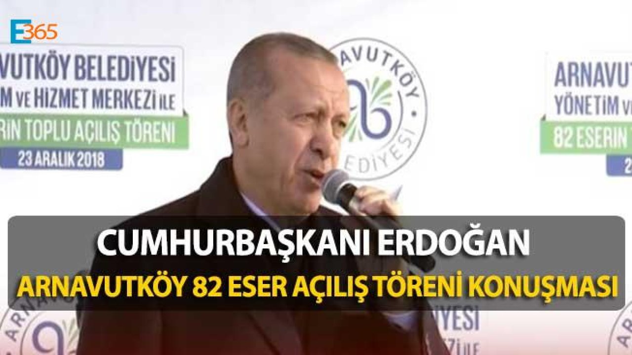 Cumhurbaşkanı Erdoğan Arnavutköy 82 Proje Açılış Töreni Kapsamında Konuşma Yapıyor!
