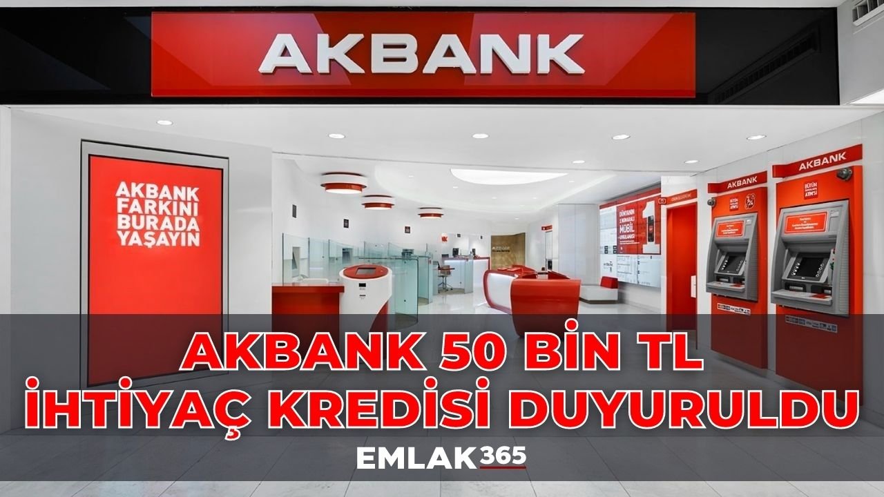 O bankadan destek ödemesi resmen duyuruldu! Akbank'tan 50 bin TL ihtiyaç kredisi geldi