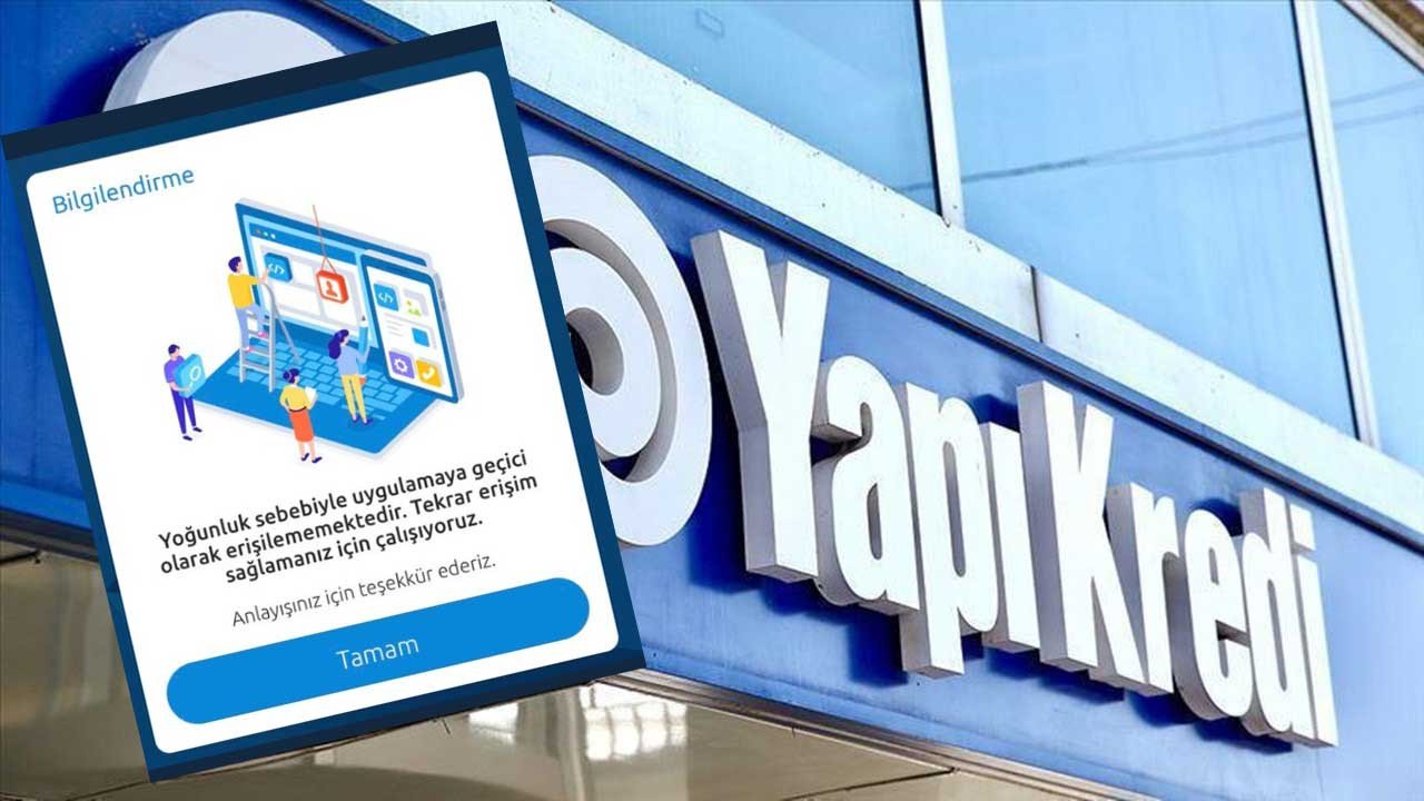 Yapı Kredi çöktü mü, mobil uygulama neden açılmıyor son dakika, internet şubesi çalışmıyor ne zaman düzelecek?