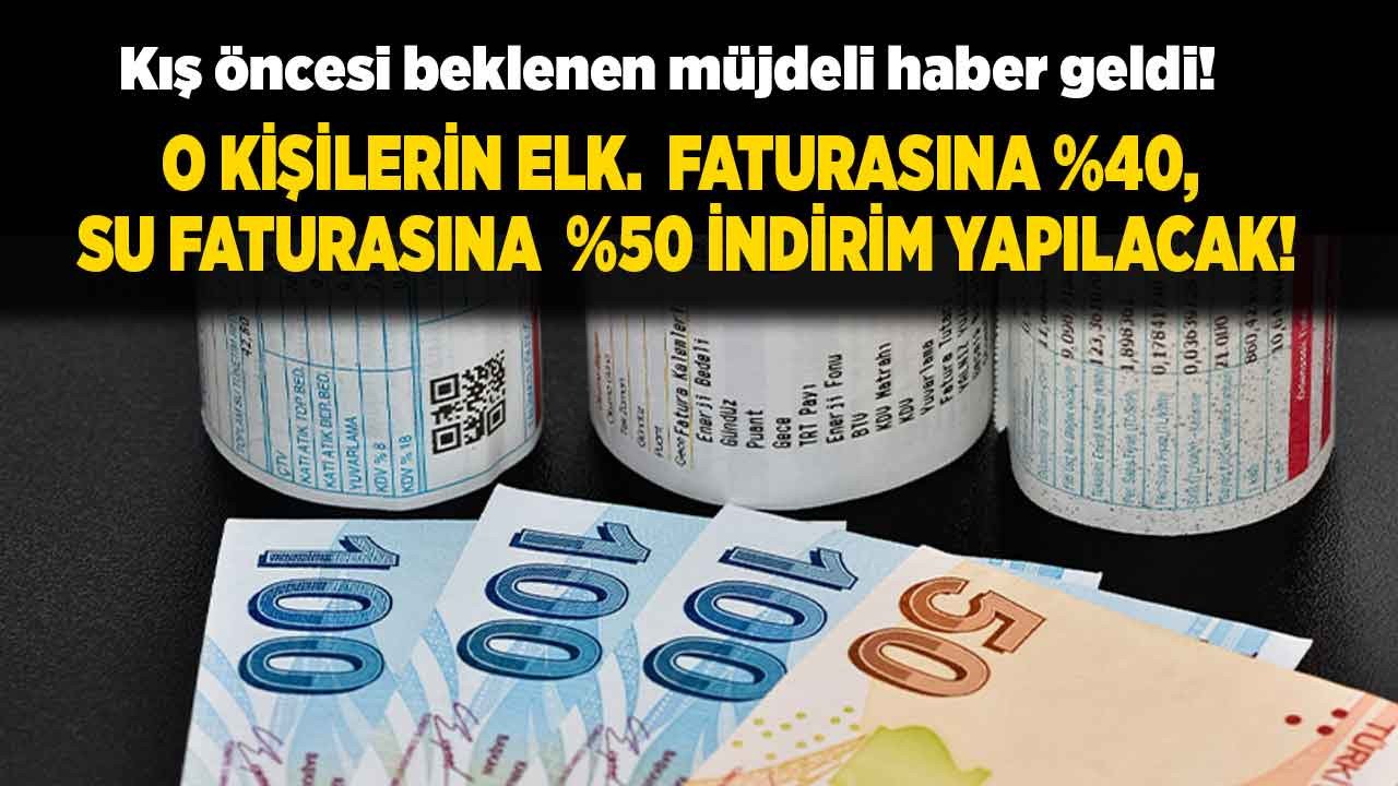 O kişilere kış öncesi müjdeli haber geldi su faturasına yüzde 50 elektriğe yüzde 40 indirim yapılacak