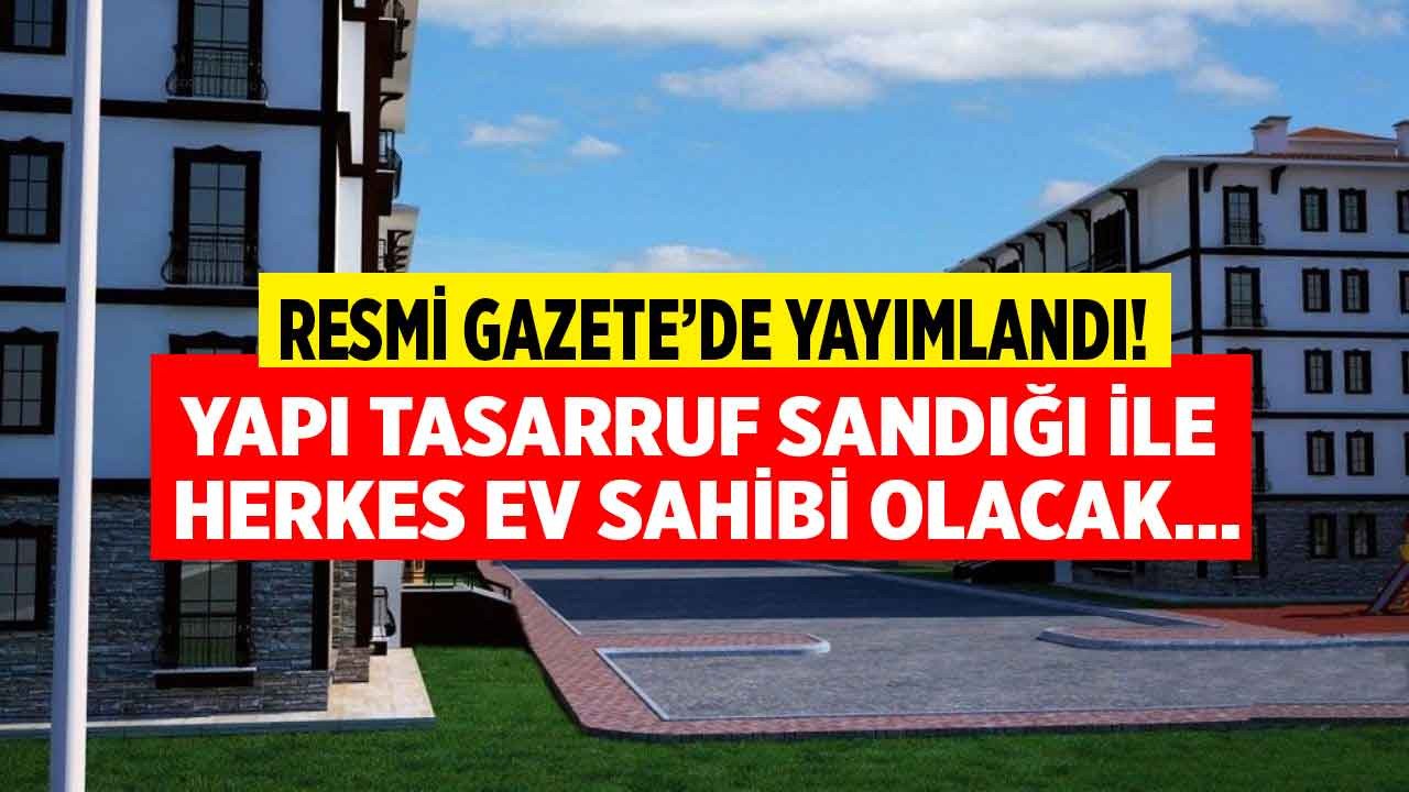 2023 yıllık programında ortaya çıktı ilk kez ev alana yapı tasarruf sandığı ile devlet desteği ve düşük faizli kredi müjdesinin eli kulağında