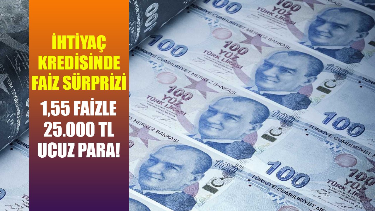 Kredisi onaylanmayanlara Ziraat Bankası'ndan ucuz para! 1,55 faizli 25 Bin TL ihtiyaç kredisi!