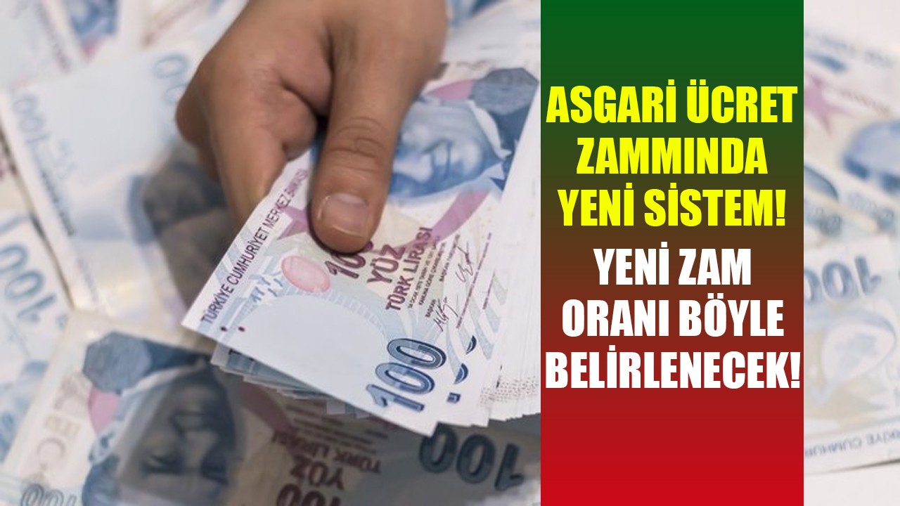 Asgari ücret zammında tüm bildiklerinizi unutun! Sistem değişiyor, yeni zam böyle belirlenecek!