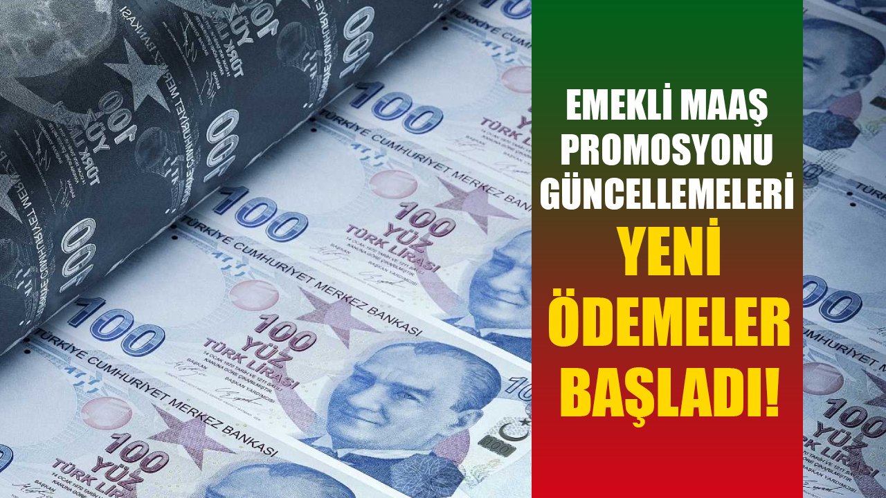 Emekli maaş promosyonlarına son güncelleme! 6.000 TL, 7.000 TL, 7.500 TL ödemeler başladı!