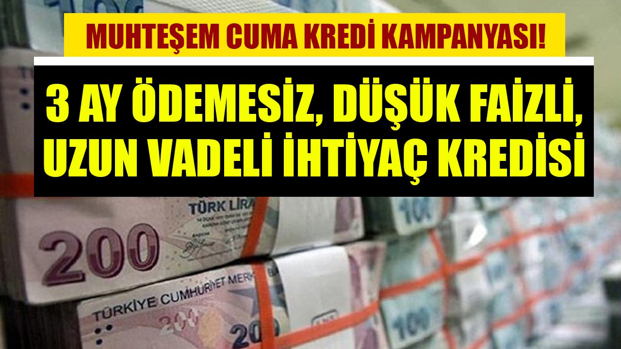 TEB Muhteşem Cuma Kredi Kampanyası! 3 ay ödemesiz, düşük faizli, uzun vadeli ihtiyaç kredisi!