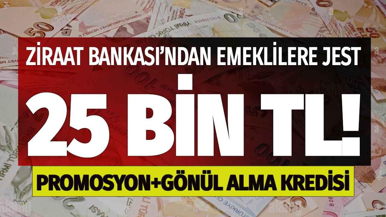 Emekli maaşını Ziraat Bankası'na taşıyan emeklilere jest 5 bin TL promosyon + 20000 TL gönül alma kredisi!