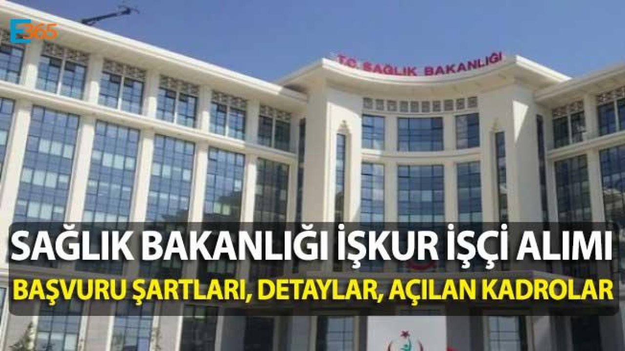 İŞKUR Sağlık Bakanlığı İşçi Alımı (Klinik Destek Elemanı, Ambulans Şöförü, Güvenlik Elemanı Personel Alımı)