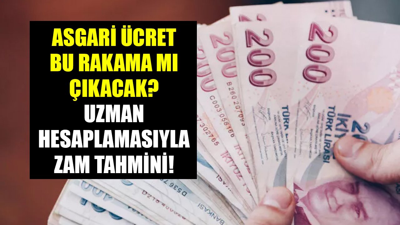 Asgari ücret zam hesaplaması! Sosyal güvenlik uzmanı açıkladı, maaşlar bu rakama mı çıkacak?