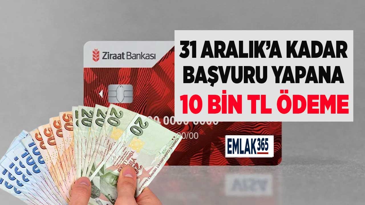 Ziraat Bankası kart sahiplerine duyuru yapıldı 31 Aralık tarihine kadar hesaplara 10000 TL para yatırılacak!