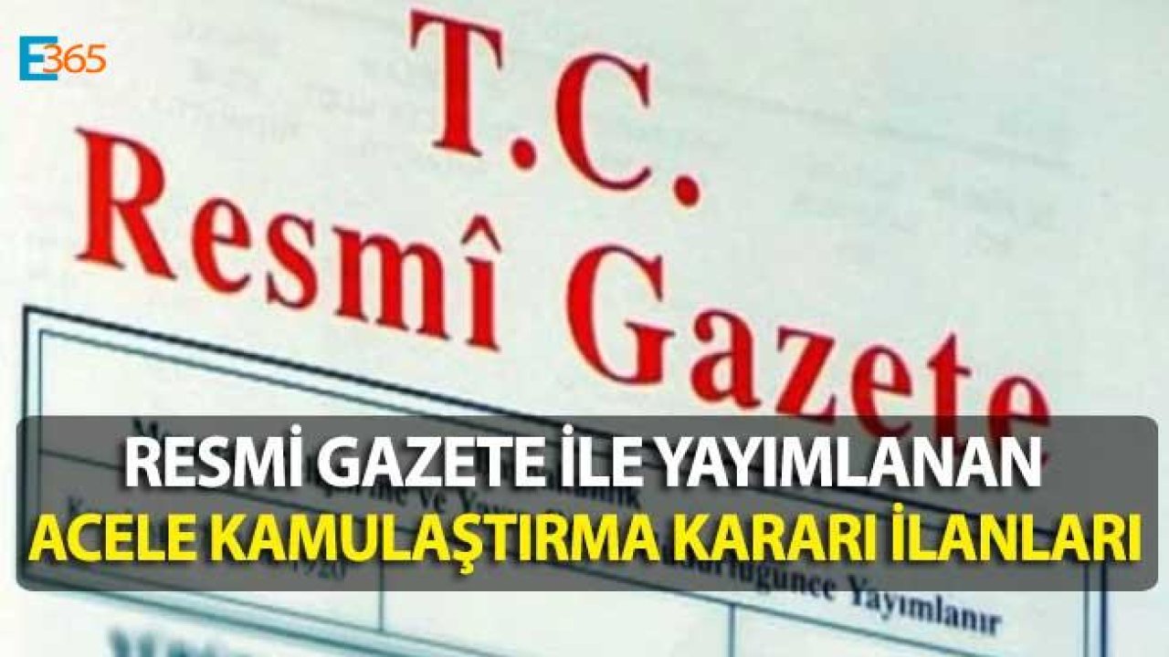 TEİAŞ Gaziantep, Elazığ, Vize Havza, Gözebaşı Trafo Merkezi Acele Kamulaştırma Kararları