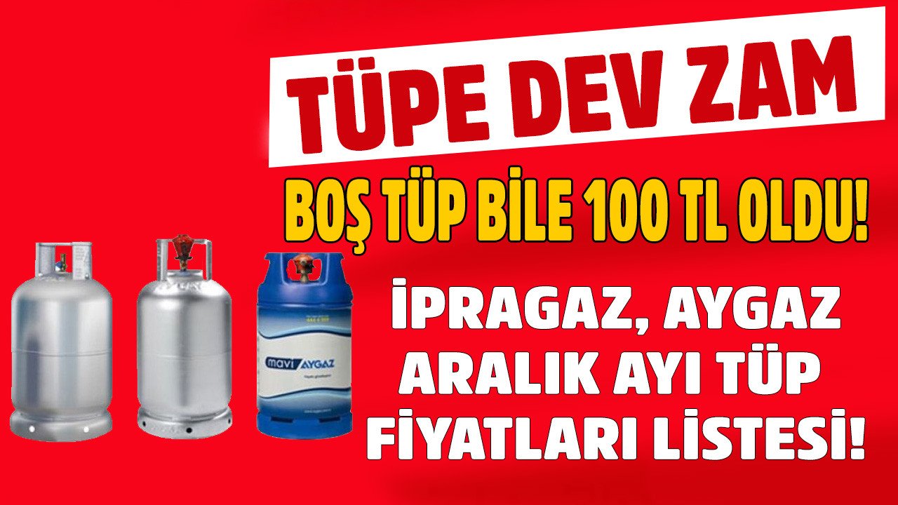 Mutfak tüpü ve küçük tüp fiyatlarına okkalı zam piknik tüpünün boşu bile 100 TL oldu!