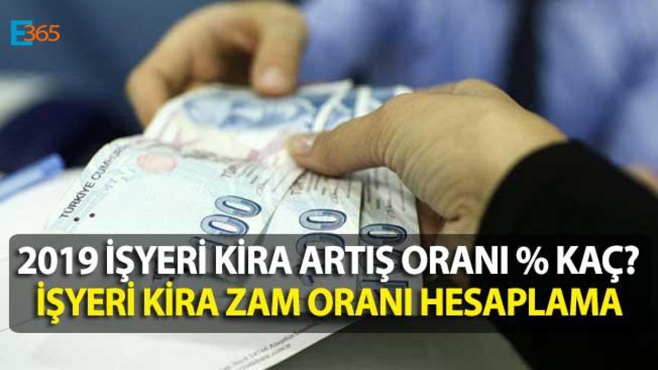 2019 İşyeri Kira Artış Oranı TÜİK TEFE TÜFE Artışı Yüzde Kaç?