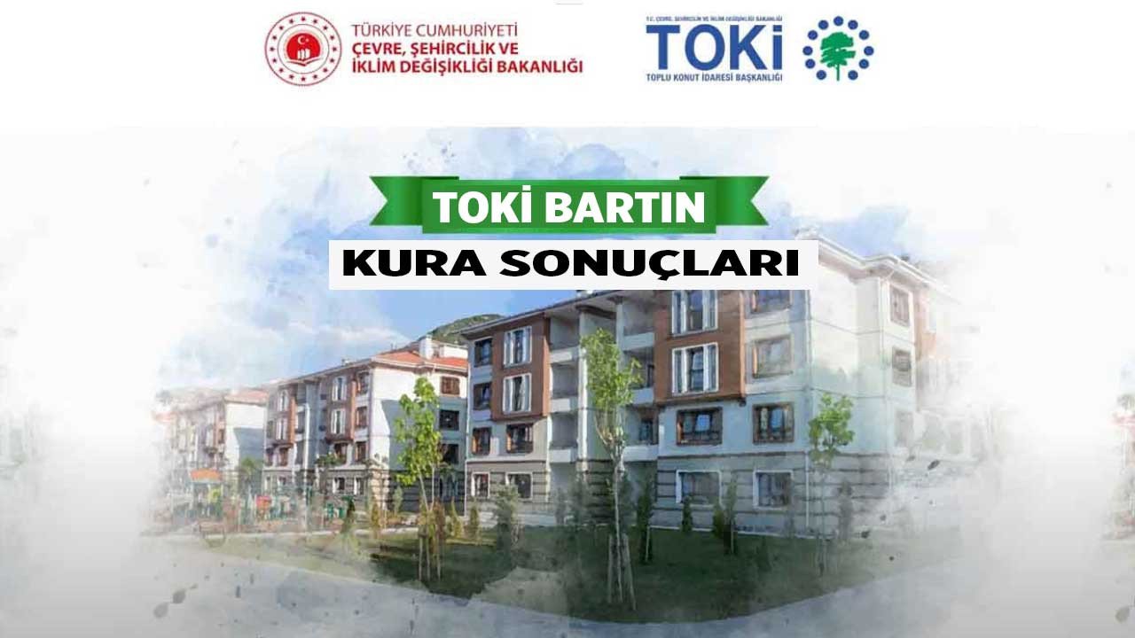 TOKİ Bartın Amasra Kozcağız Merkez konut projesi kura çekilişi sonuçları isim listesi 2022!