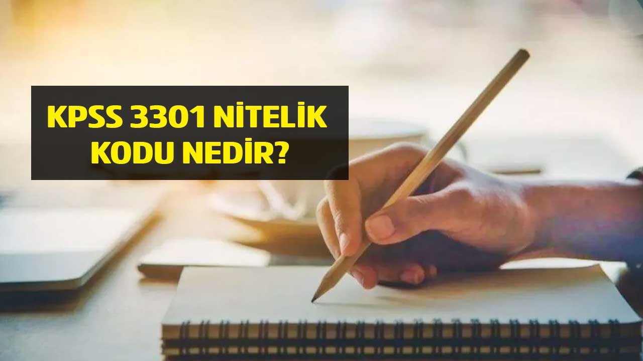 3301 KPSS atamaları nitelik kodu nedir Çevre ve Şehircilik Bakanlığı personel alımı şartları neler?