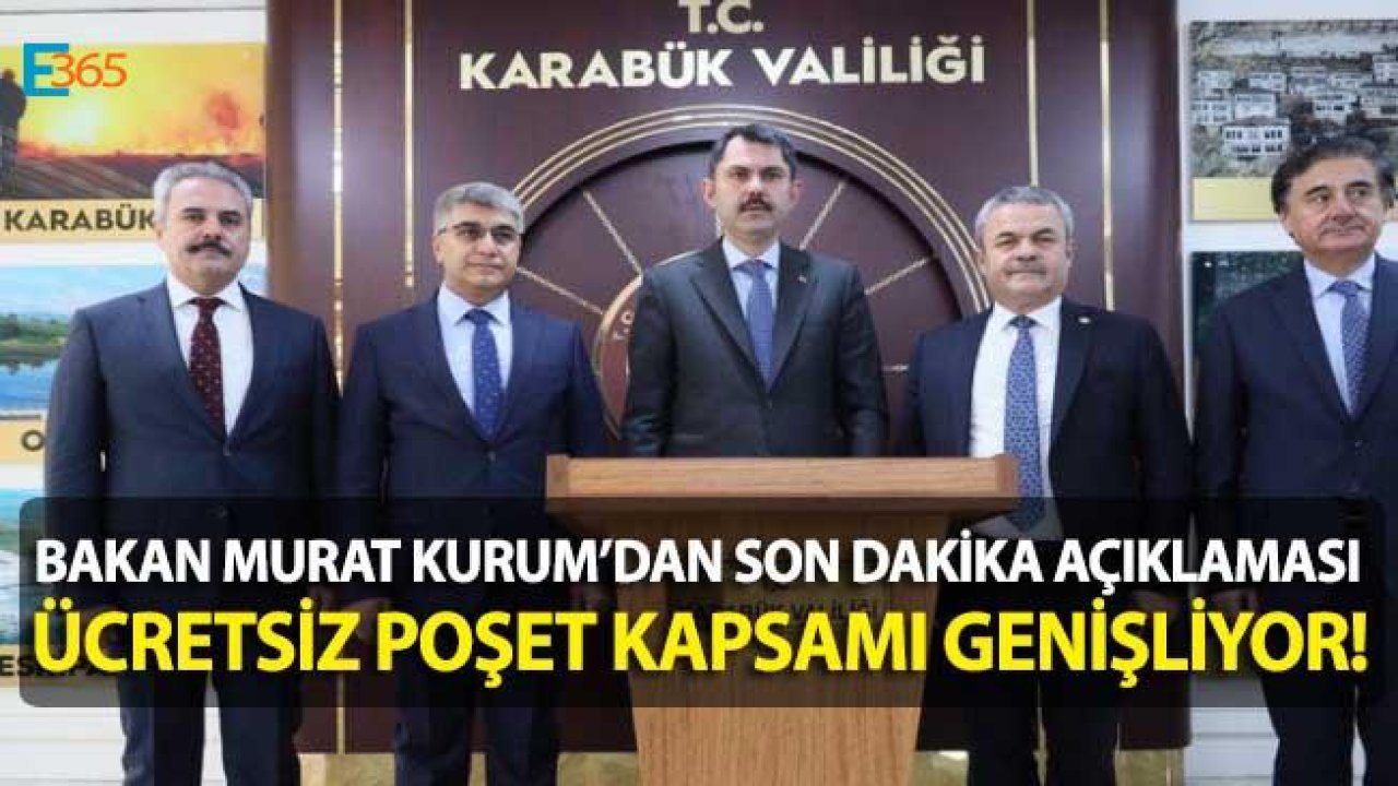 Son Dakika! Bakan Açıkladı Ücretsiz Poşetler İçin Kapsam Genişletiliyor